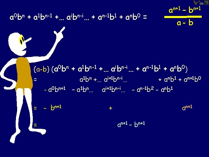 a 0 bn + a 1 bn-1 +… aibn-i… + an-1 b 1 +