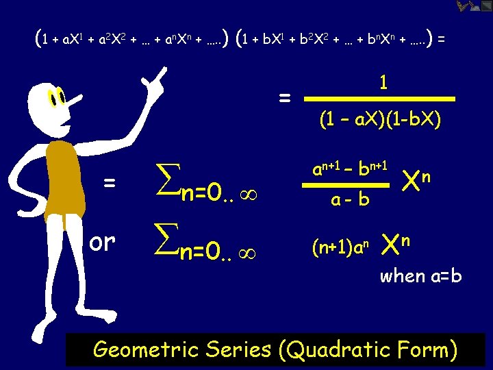 (1 + a. X 1 + a 2 X 2 + … + an.