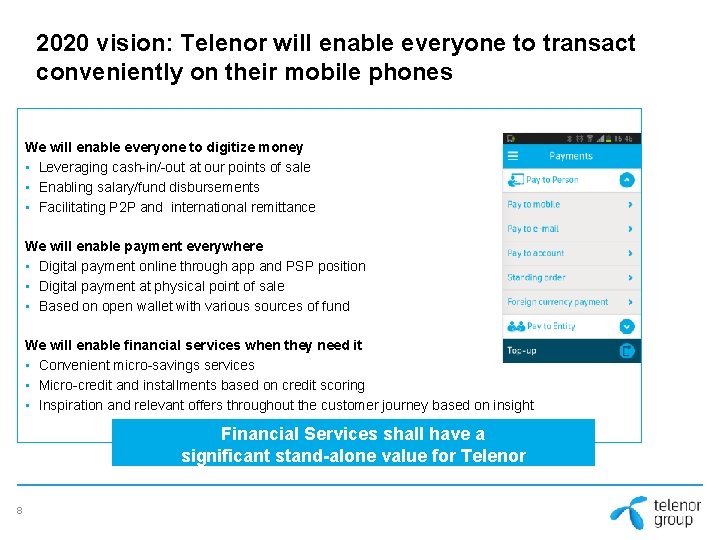 2020 vision: Telenor will enable everyone to transact conveniently on their mobile phones We