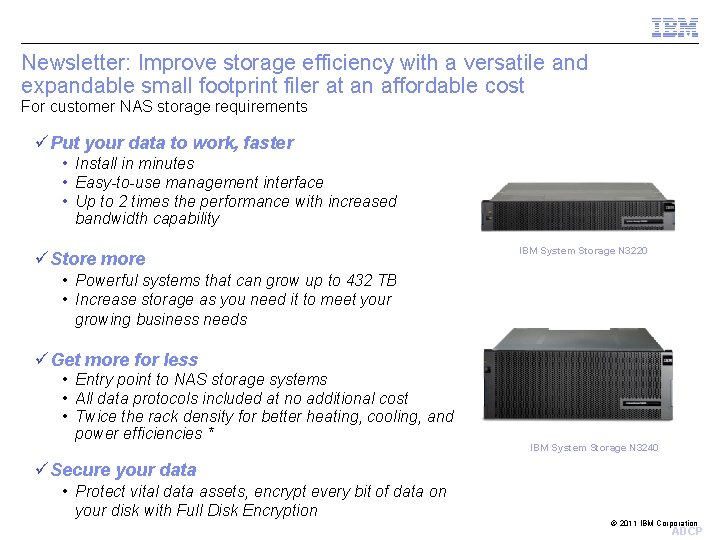 3 5 Newsletter: Improve storage efficiency with a versatile and expandable small footprint filer