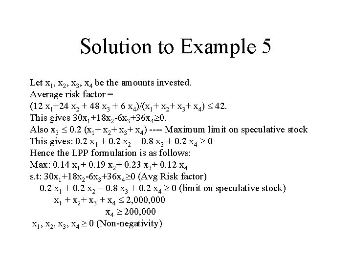 Solution to Example 5 Let x 1, x 2, x 3, x 4 be