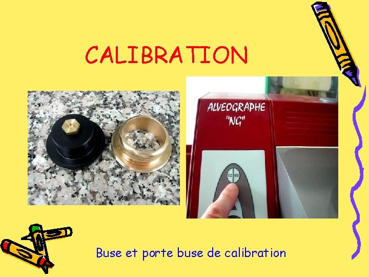 CALIBRATION Buse et porte buse de calibration 