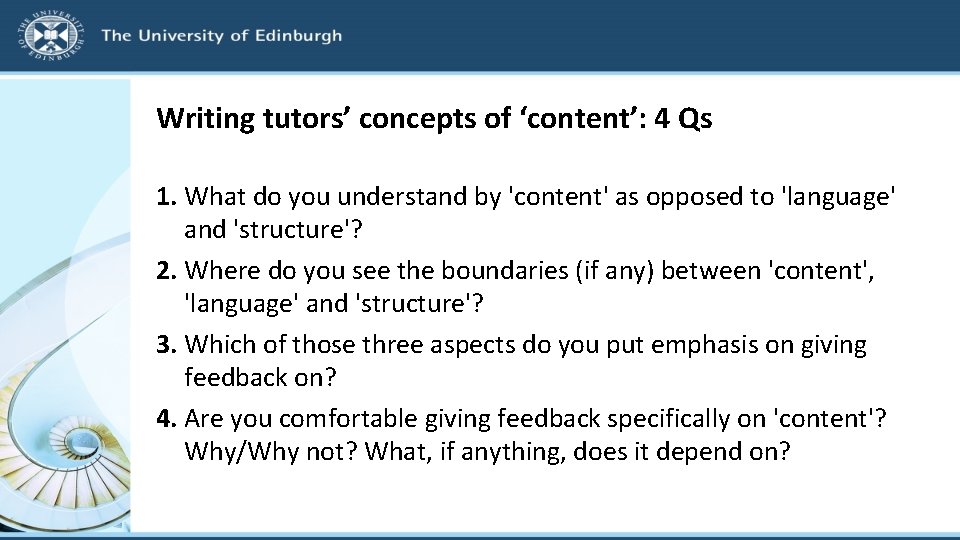 Writing tutors’ concepts of ‘content’: 4 Qs 1. What do you understand by 'content'