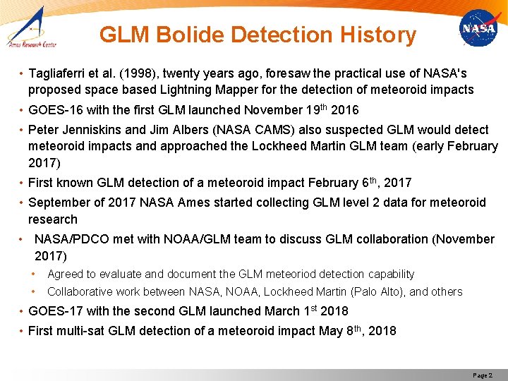 GLM Bolide Detection History • Tagliaferri et al. (1998), twenty years ago, foresaw the