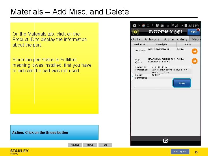 Materials – Add Misc. and Delete On the Materials tab, click on the Product