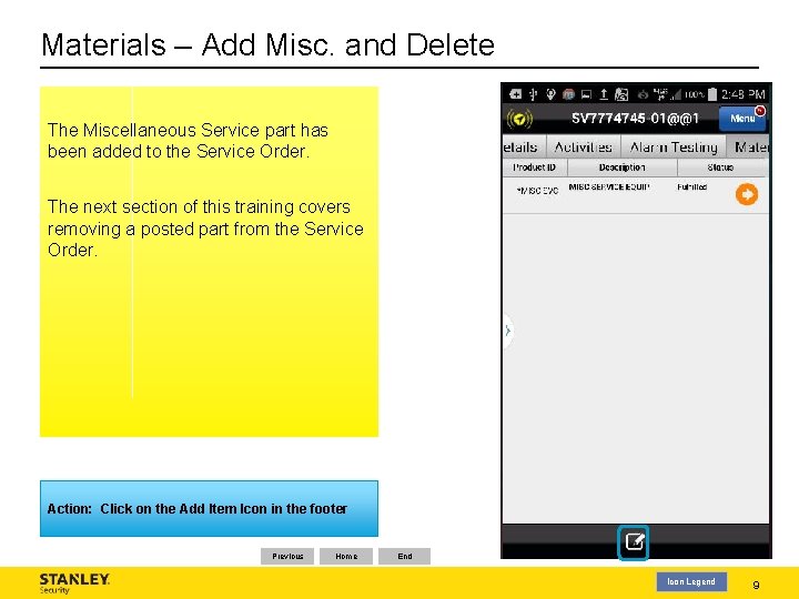 Materials – Add Misc. and Delete The Miscellaneous Service part has been added to