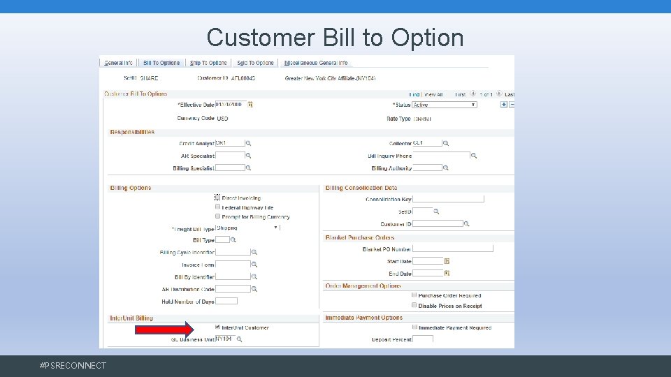 Customer Bill to Option #PSRECONNECT Customer Bill to Option #PSRECONNECT
