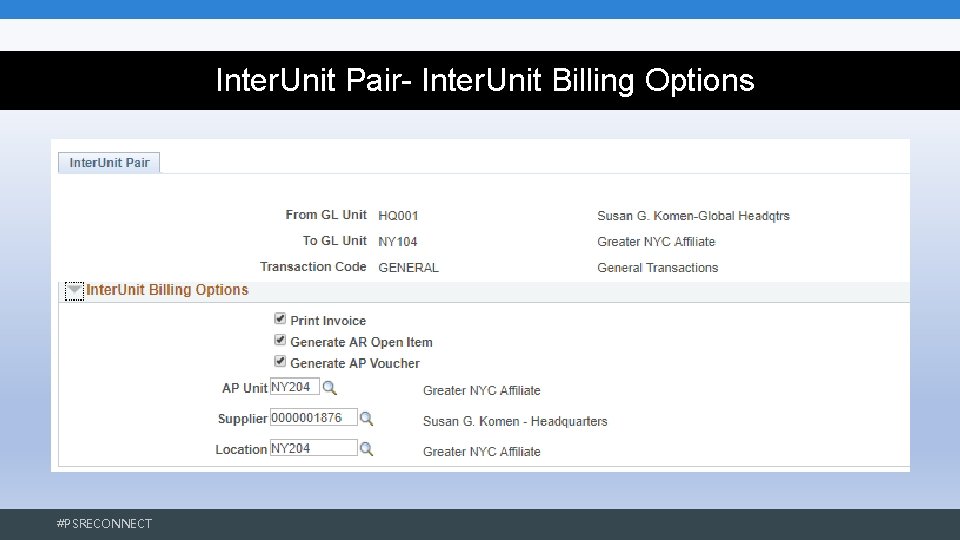Inter. Unit Pair- Inter. Unit Billing Options #PSRECONNECT Inter. Unit Pair- Inter. Unit Billing Options #PSRECONNECT
