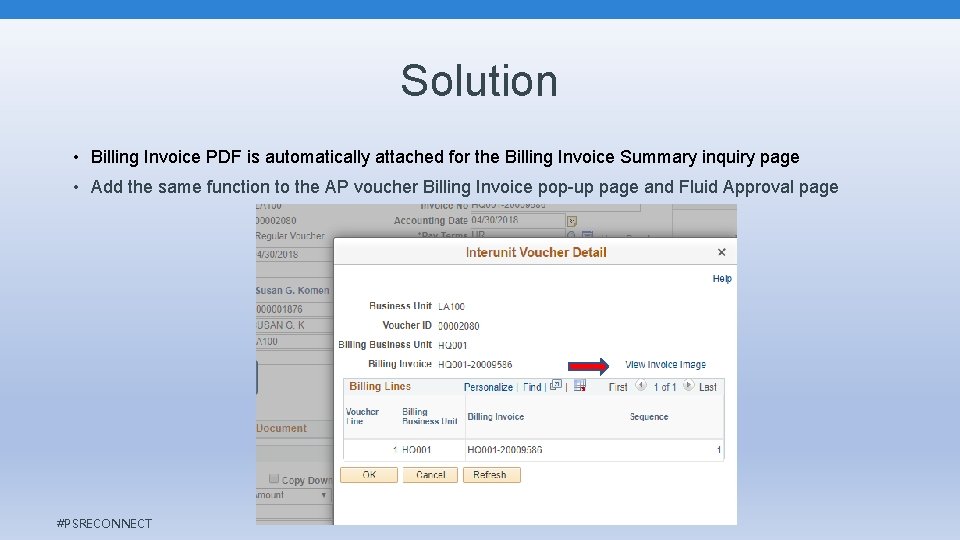 Solution • Billing Invoice PDF is automatically attached for the Billing Invoice Summary inquiry Solution • Billing Invoice PDF is automatically attached for the Billing Invoice Summary inquiry