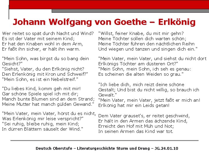 Johann Wolfgang von Goethe – Erlkönig Wer reitet so spät durch Nacht und Wind?