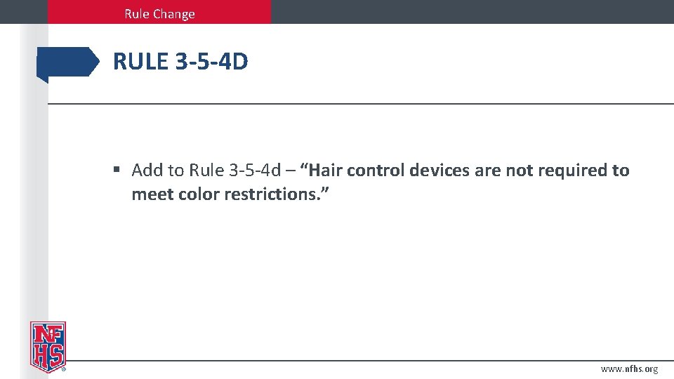 Rule Change RULE 3 -5 -4 D § Add to Rule 3 -5 -4
