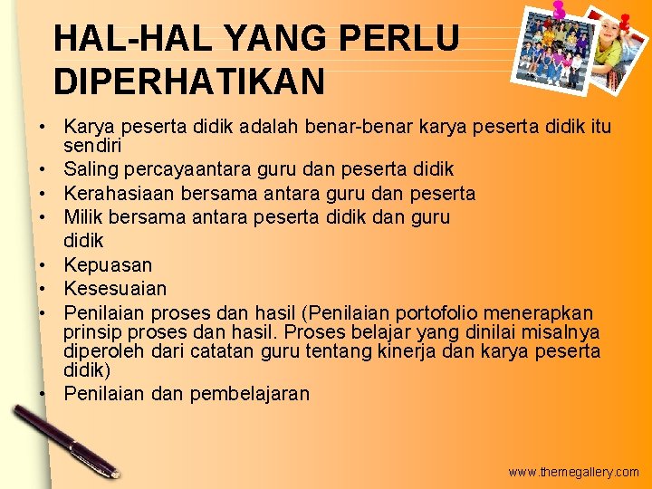 HAL-HAL YANG PERLU DIPERHATIKAN • Karya peserta didik adalah benar-benar karya peserta didik itu HAL-HAL YANG PERLU DIPERHATIKAN • Karya peserta didik adalah benar-benar karya peserta didik itu