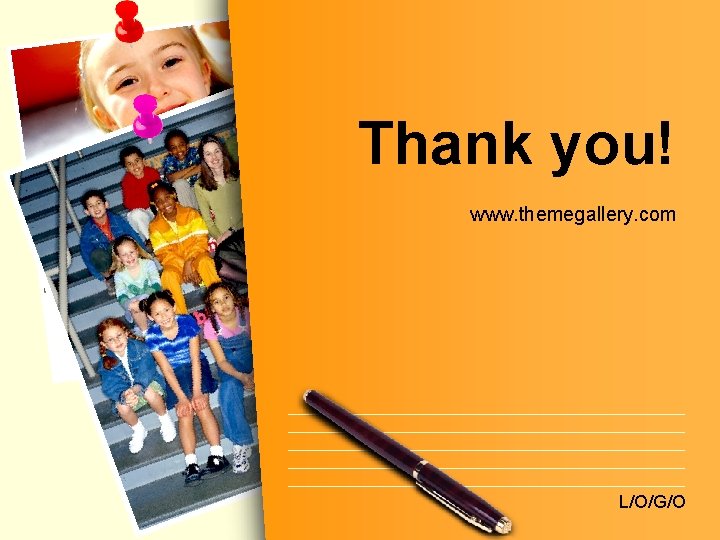 Thank you! www. themegallery. com L/O/G/O Thank you! www. themegallery. com L/O/G/O