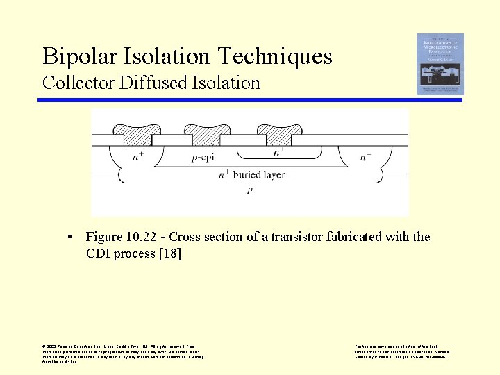 Bipolar Isolation Techniques Collector Diffused Isolation • Figure 10. 22 - Cross section of