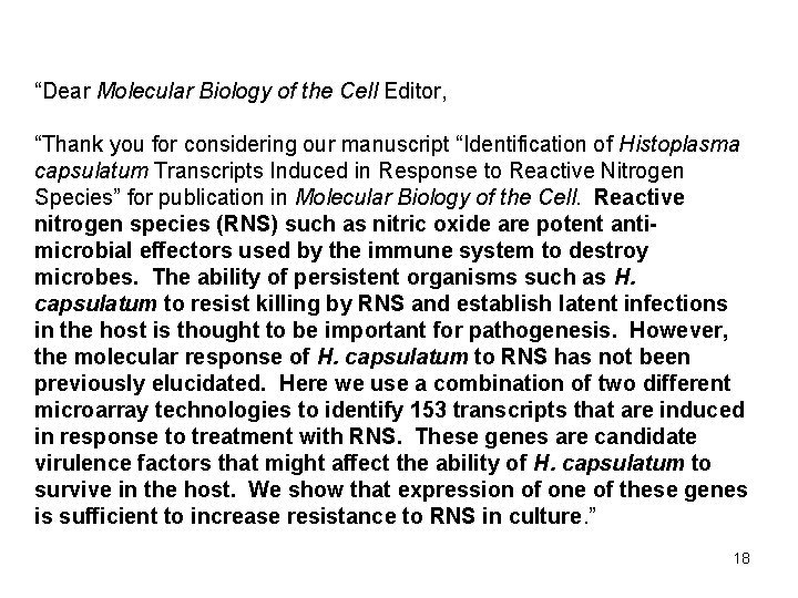 “Dear Molecular Biology of the Cell Editor, “Thank you for considering our manuscript “Identification