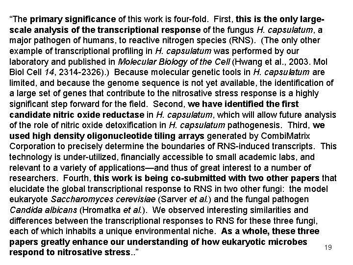 “The primary significance of this work is four-fold. First, this is the only largescale “The primary significance of this work is four-fold. First, this is the only largescale
