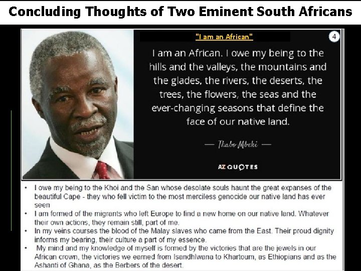 Concluding Thoughts of Two Eminent South Africans "I am an African" 