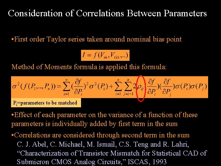 Consideration of Correlations Between Parameters • First order Taylor series taken around nominal bias