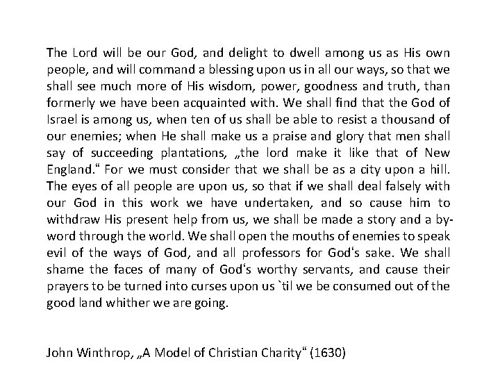 The Lord will be our God, and delight to dwell among us as His