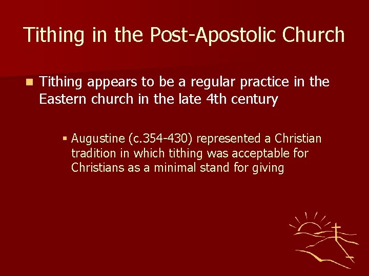 Tithing in the Post-Apostolic Church n Tithing appears to be a regular practice in