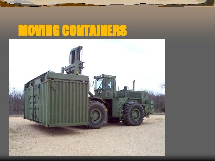 MOVING CONTAINERS 