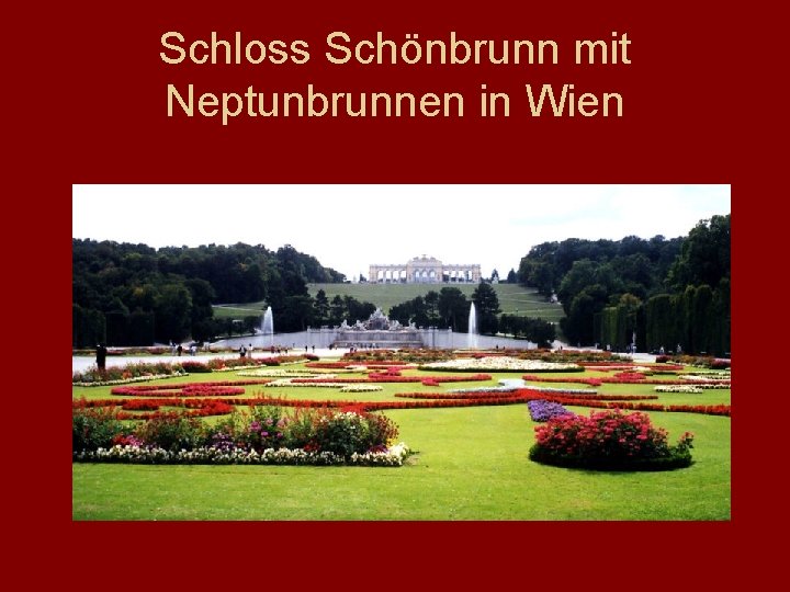 Schloss Schönbrunn mit Neptunbrunnen in Wien 