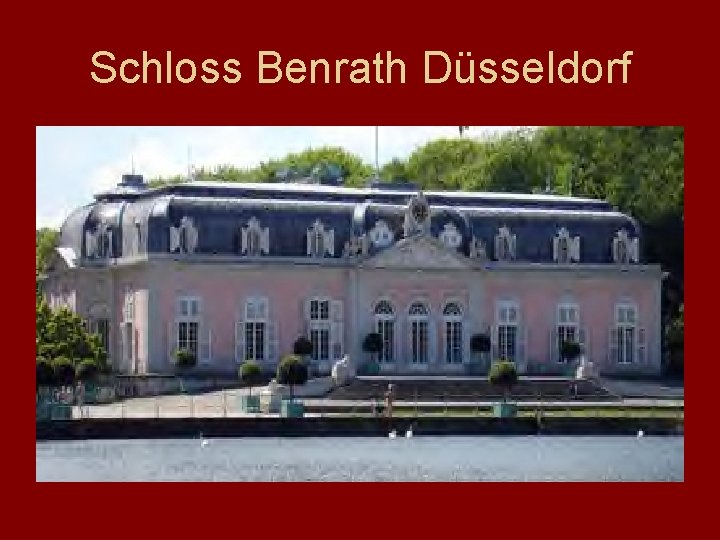 Schloss Benrath Düsseldorf 