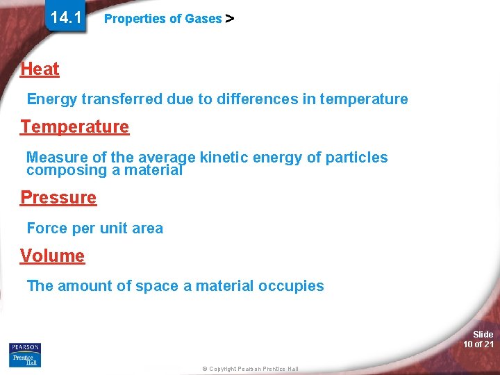 14. 1 Properties of Gases > Heat Energy transferred due to differences in temperature