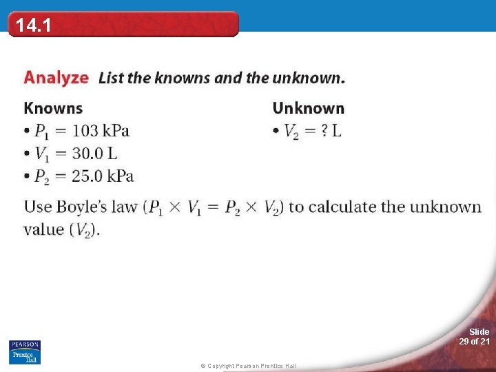 14. 1 Slide 29 of 21 © Copyright Pearson Prentice Hall 