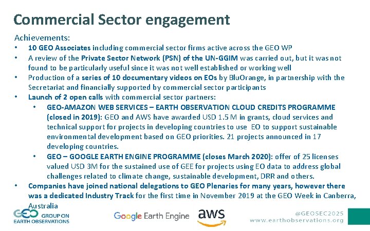 Commercial Sector engagement Achievements: • • • 10 GEO Associates including commercial sector firms