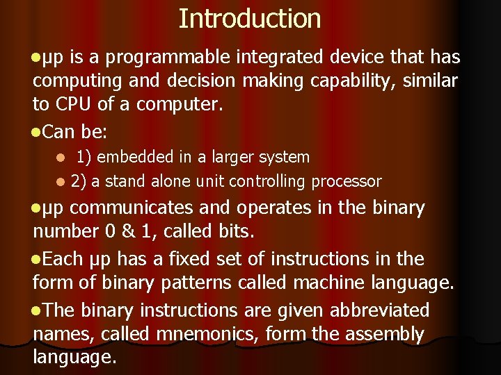 Introduction lμ p is a programmable integrated device that has computing and decision making