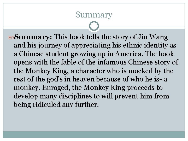 Summary: This book tells the story of Jin Wang and his journey of appreciating