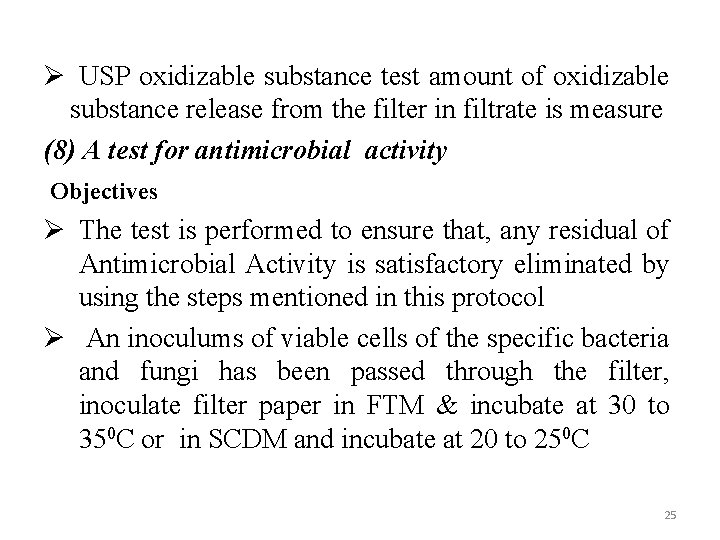 Ø USP oxidizable substance test amount of oxidizable substance release from the filter in