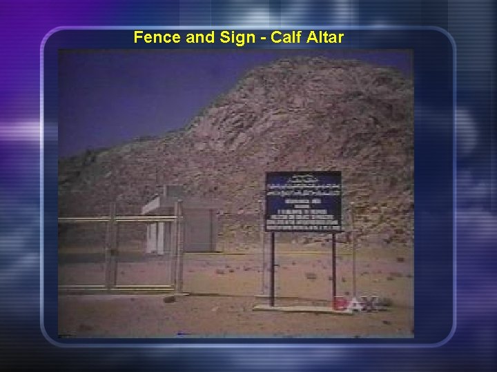Fence and Sign - Calf Altar 