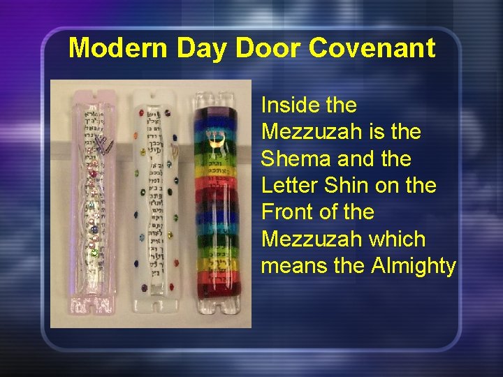 Modern Day Door Covenant Inside the Mezzuzah is the Shema and the Letter Shin