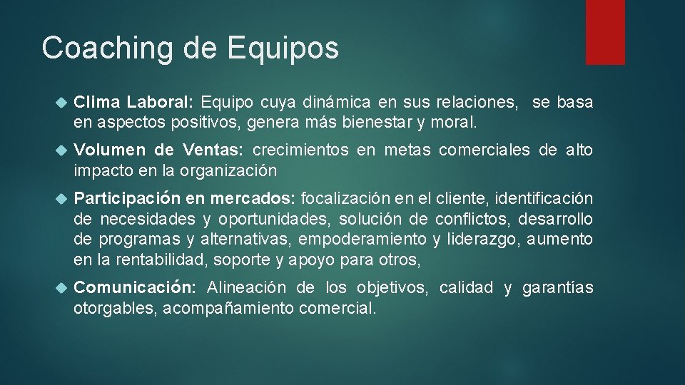 Coaching de Equipos Clima Laboral: Equipo cuya dinámica en sus relaciones, se basa en