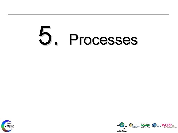 5. Processes 