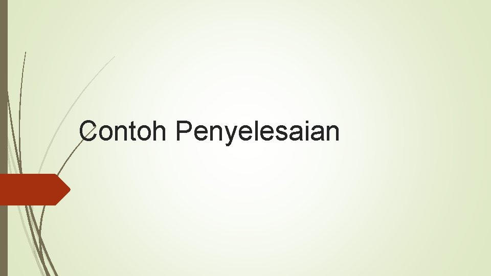 Contoh Penyelesaian 