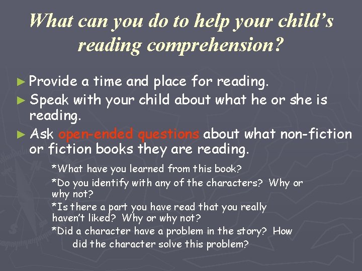 What can you do to help your child’s reading comprehension? ► Provide a time