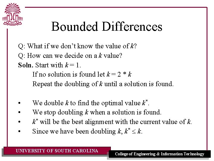 Bounded Differences Q: What if we don’t know the value of k? Q: How