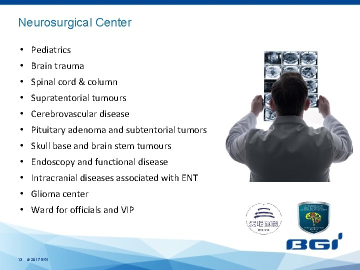 Neurosurgical Center • Pediatrics • Brain trauma • Spinal cord & column • Supratentorial