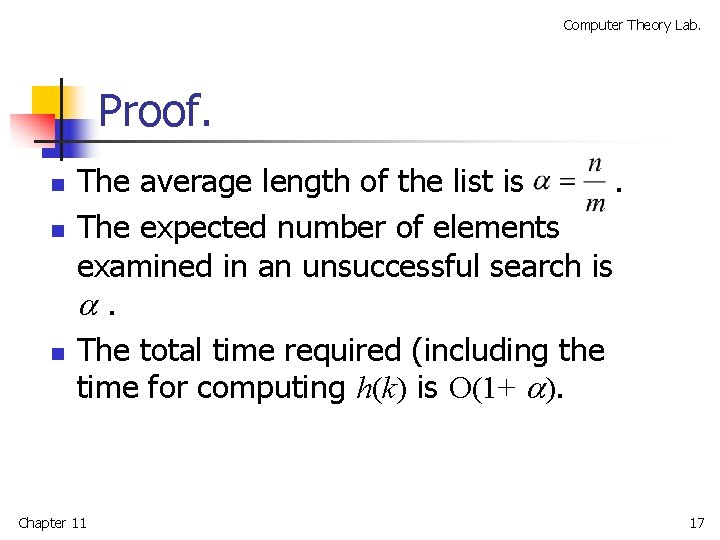 Computer Theory Lab. Proof. n n n The average length of the list is.