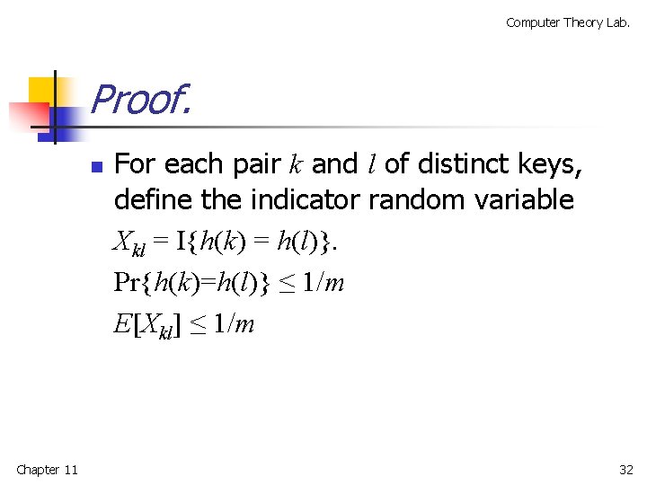 Computer Theory Lab. Proof. n Chapter 11 For each pair k and l of