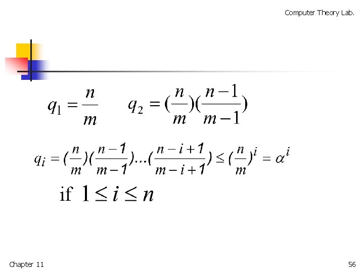 Computer Theory Lab. . if Chapter 11 56 