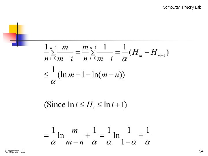 Computer Theory Lab. Chapter 11 64 