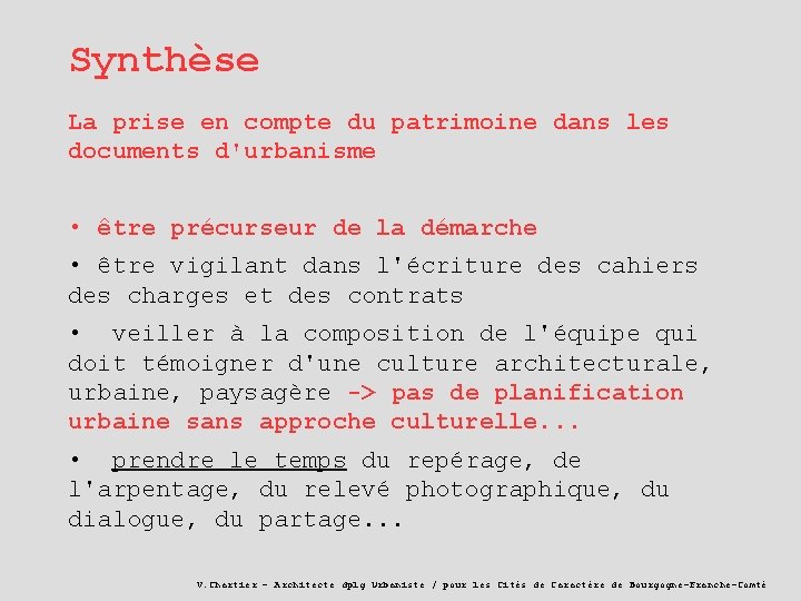 Synthèse La prise en compte du patrimoine dans les documents d'urbanisme • être précurseur