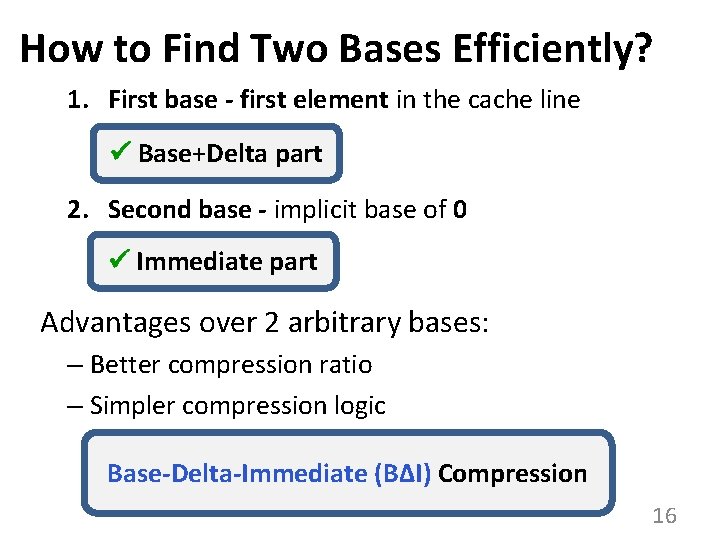 How to Find Two Bases Efficiently? 1. First base - first element in the