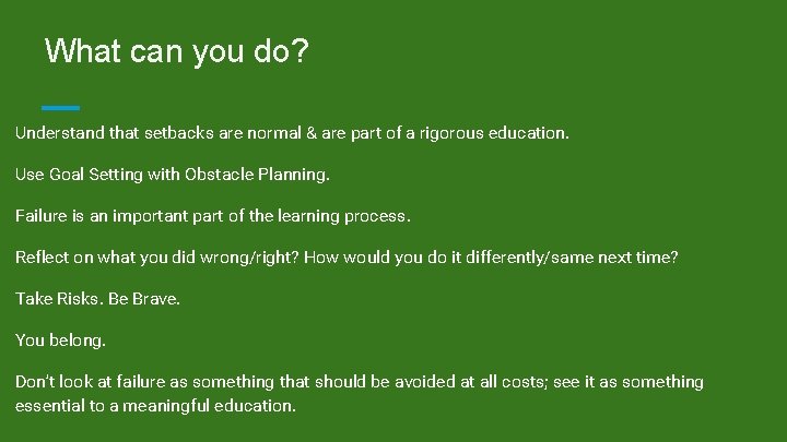 What can you do? Understand that setbacks are normal & are part of a