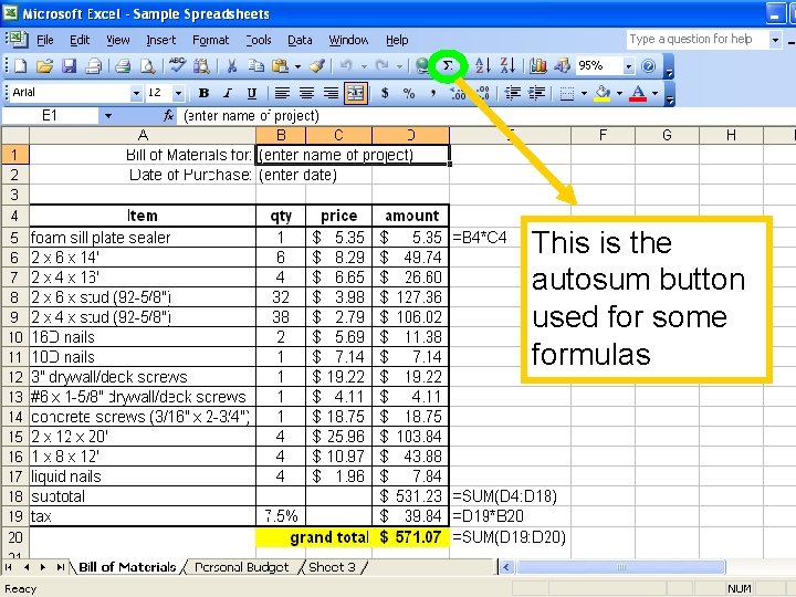 This is the autosum button used for some formulas 