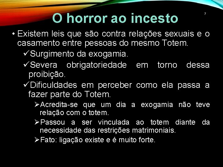 O horror ao incesto 7 • Existem leis que são contra relações sexuais e